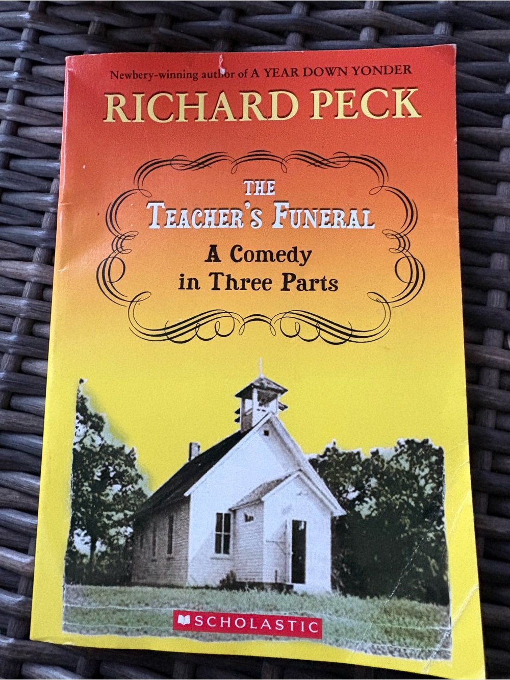 The Teacher’s funeral & comedy in three parts by Richard Peck